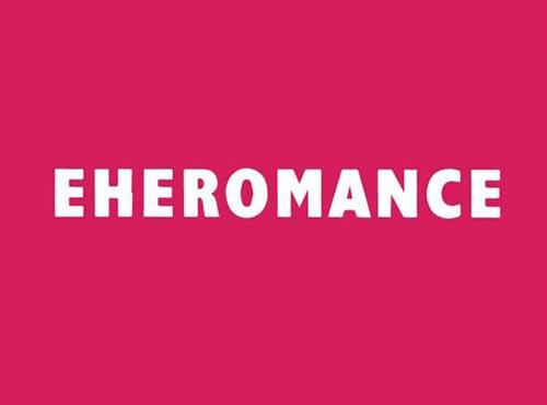 EHEROMANCE