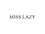 MISS LAZY