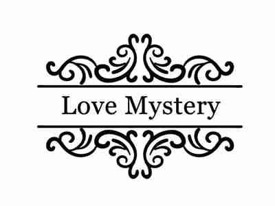 LOVE MYSTERY