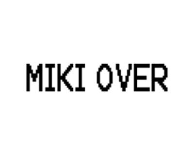 MIKIOVER