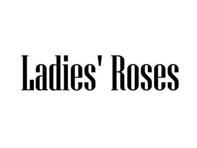 LADIES’ROSES